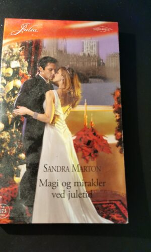 Magi og mirakler ved juletid, Sandra Marton, Julia, Harlequin, Nr 073/2009
