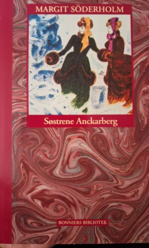 Søstrene Anckarberg - Margit Söderholm