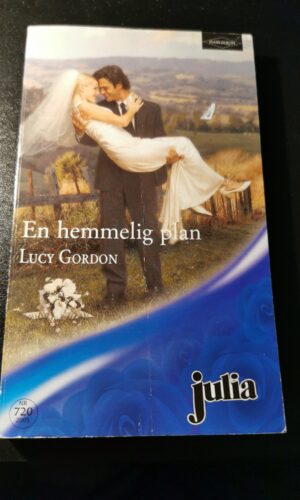 En hemmelig plan, Lucy Gordon, Julia, Harlequin, Nr 720/2005