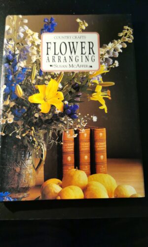 Flower arranging - Susan McAffer