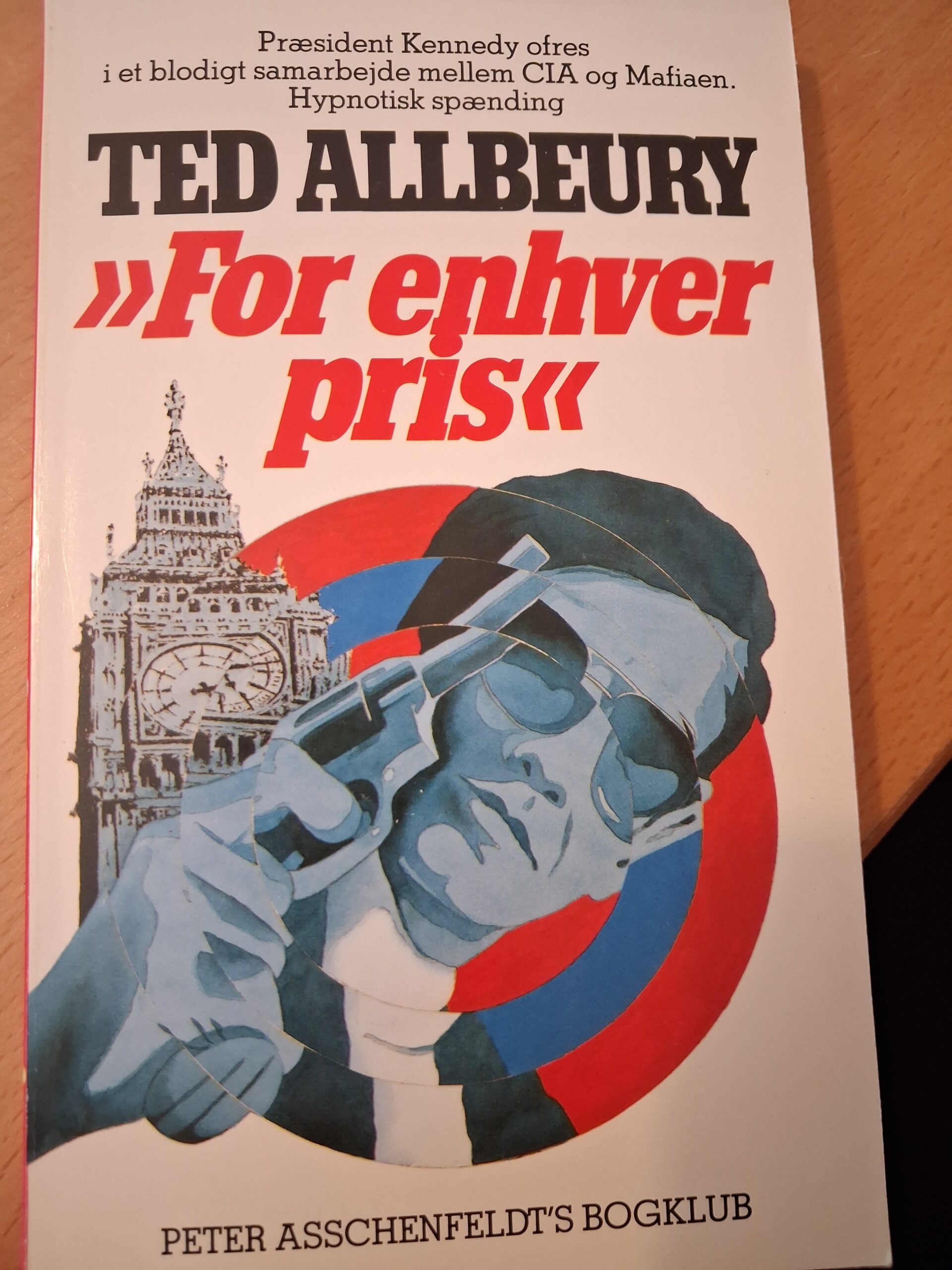 For enhver pris - Ted Allbeury