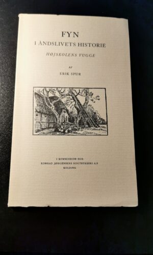 Fyn i åndslivets historie - Højskolens vugge - Erik Spur