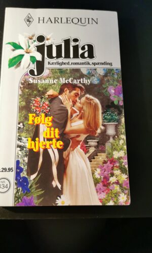 Følg dit hjerte, Susanne McCarthy, Julia, Harlequin, Nr 434
