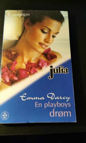 En playboys drøm, Emma Darcy, Julia, Harlequin, Nr 455/2001