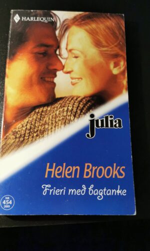 Frieri med bagtanke, Helen Brooks, Julia, Harlequin, Nr 454/2001