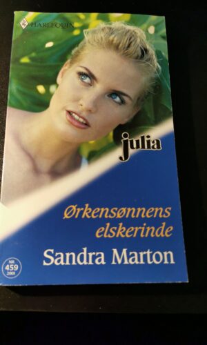 Ørkensønnens elskerinde, Sandra Marton, Julia, Harlequin, Nr 459/2001