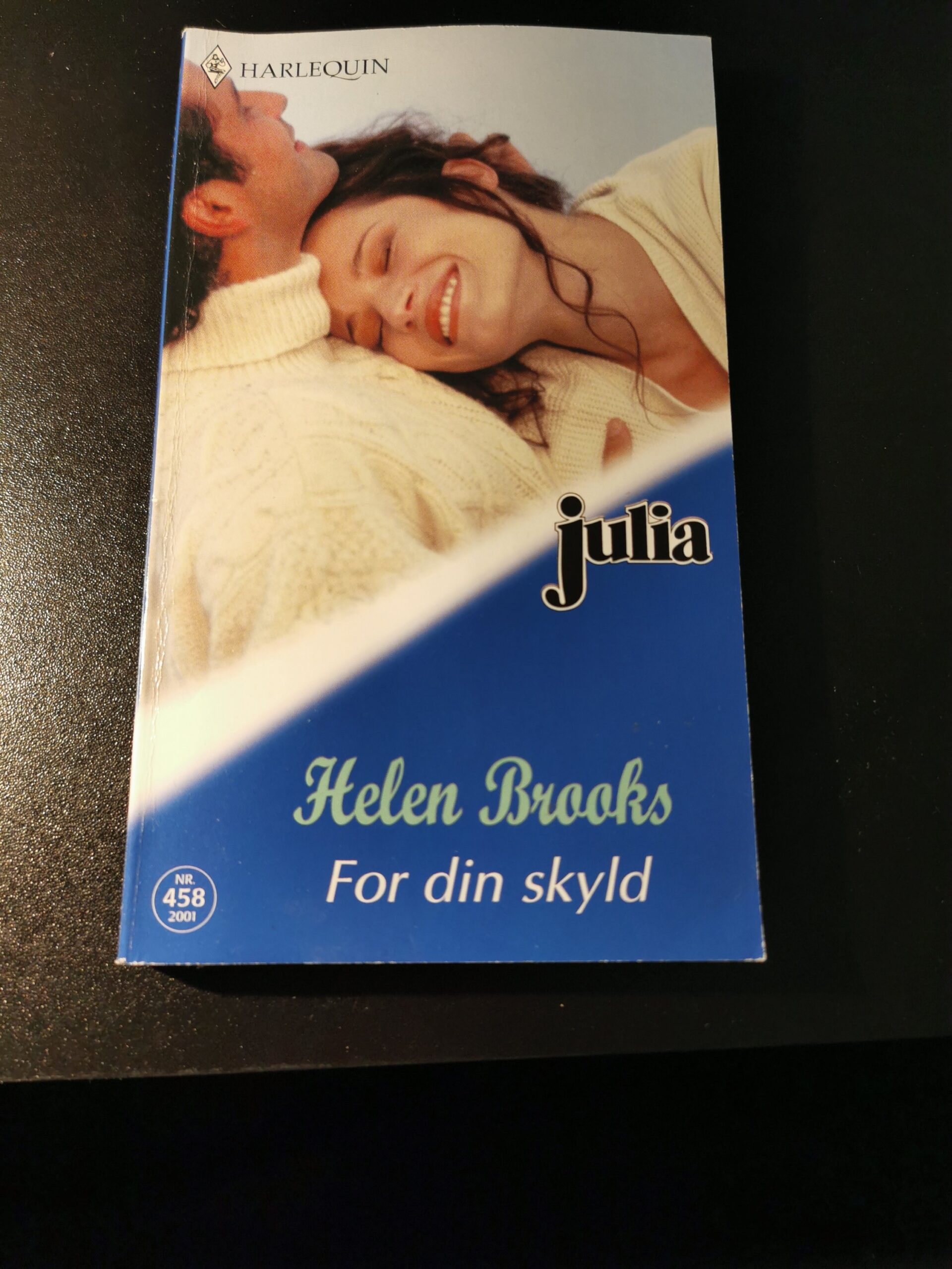 For din skyld, Helen Brooks, Julia, Harlequin, Nr 458/2001
