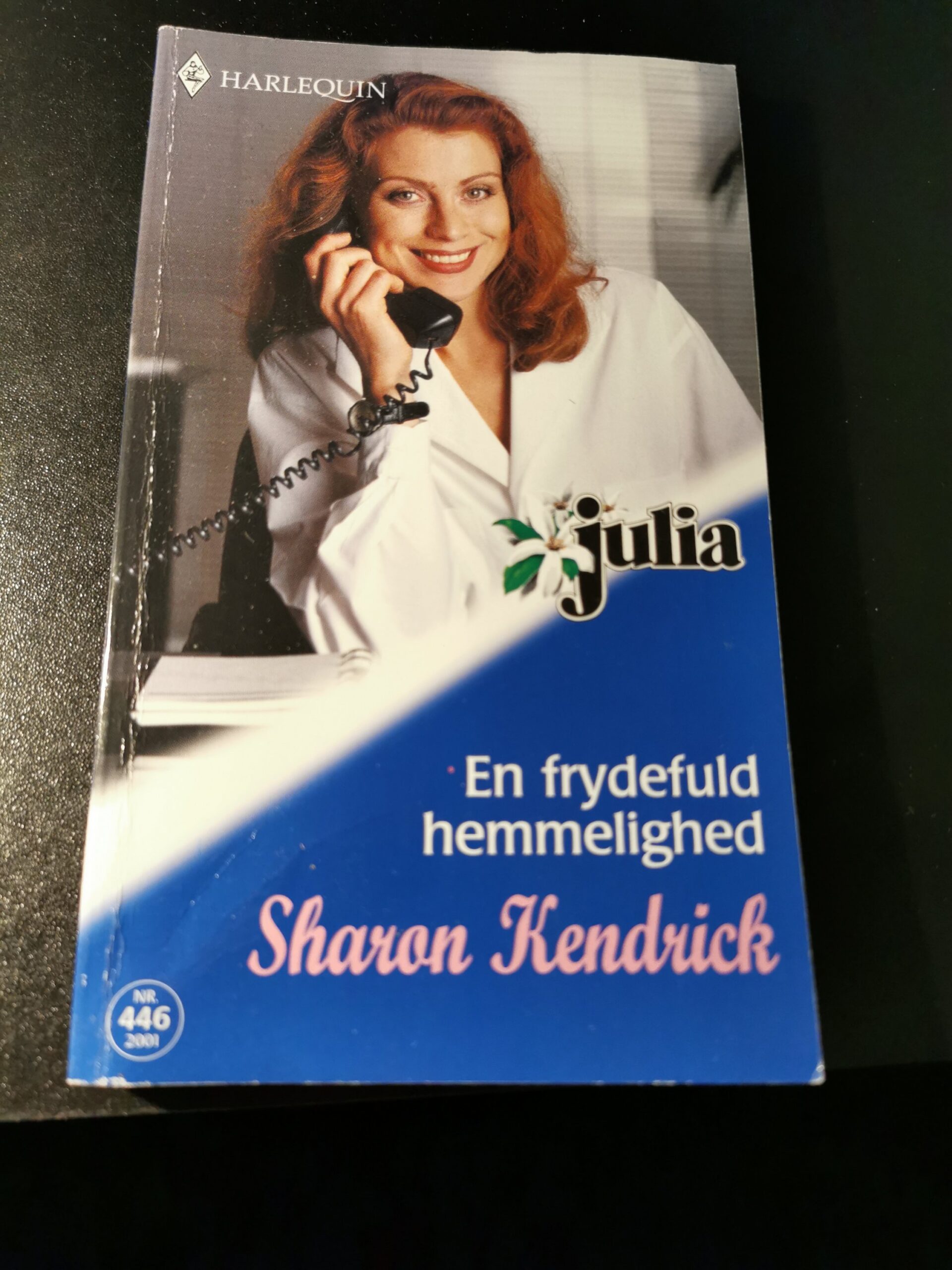 En frydefuld hemmelighed, Sharon Kendrick, Julia, Harlequin, Nr 446/2001
