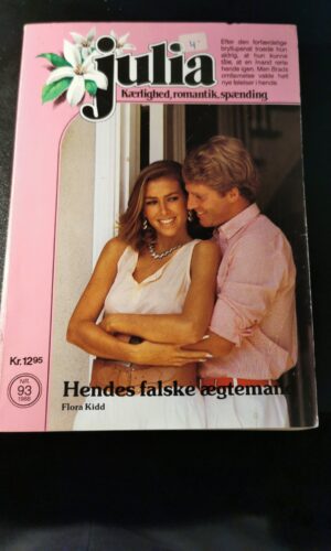 Hendes falske ægtemand, Flora Kidd, Julia, Harlequin, Nr. 93/1988
