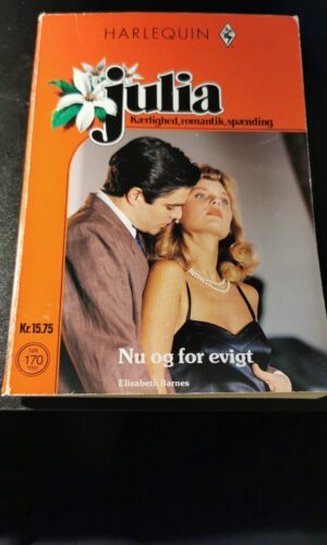 Nu og for evigt, Elizbeth Barnes, Julia, Harlequin, Nr. 170/1991
