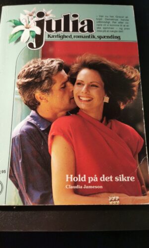 Hold på det sikre, Claudia Jameson, Julia, Harlequin, Nr. 131/1989
