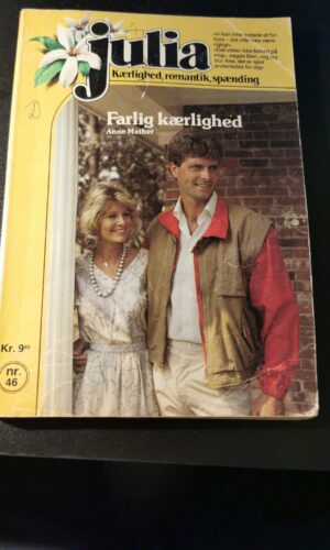 Farlig kærlighed, Anne Mather, Aller, Julia, Nr. 46