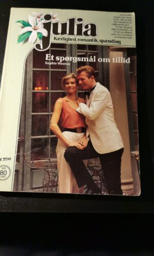 Et spørgsmål om tillid, Sophie Weston, Julia, Nr. 80/1987