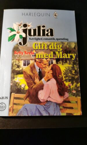 Gift med Mary, Betty Neels, Julia, Nr. 349/1998