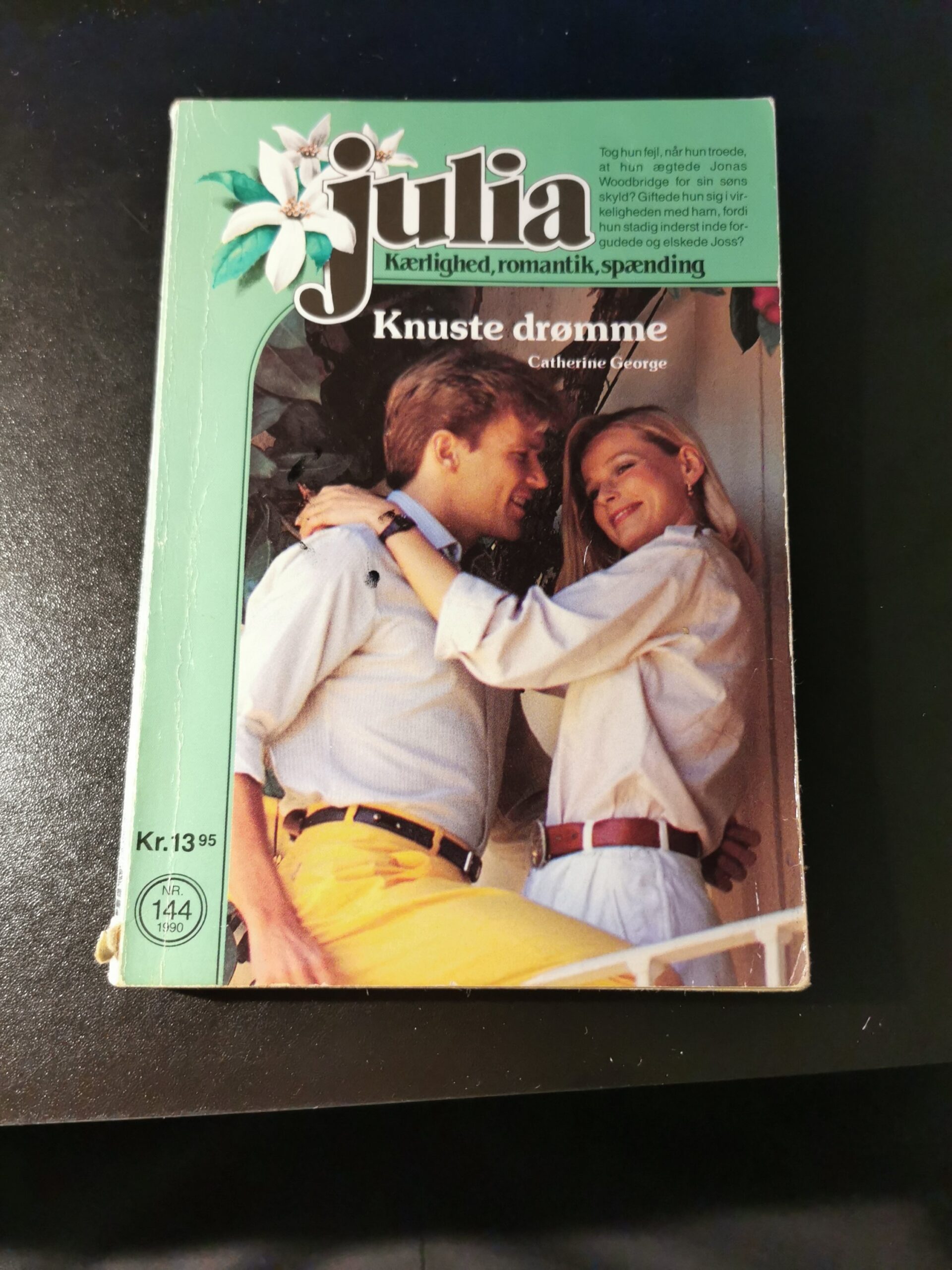 Knuste drømme, Catherine George, Julia, Nr. 144/1990