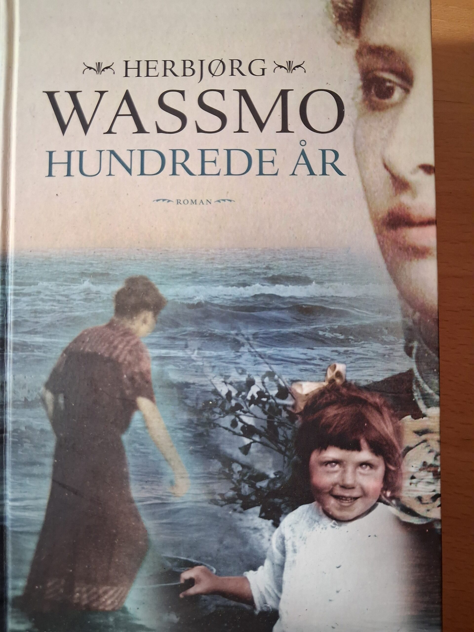 Hundrede år - Herbjørg Wassmo