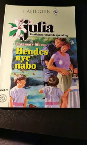 Hendes nye nabo, Rosemary Gibson, Julia, HARLEQUIN, Nr. 352/1999