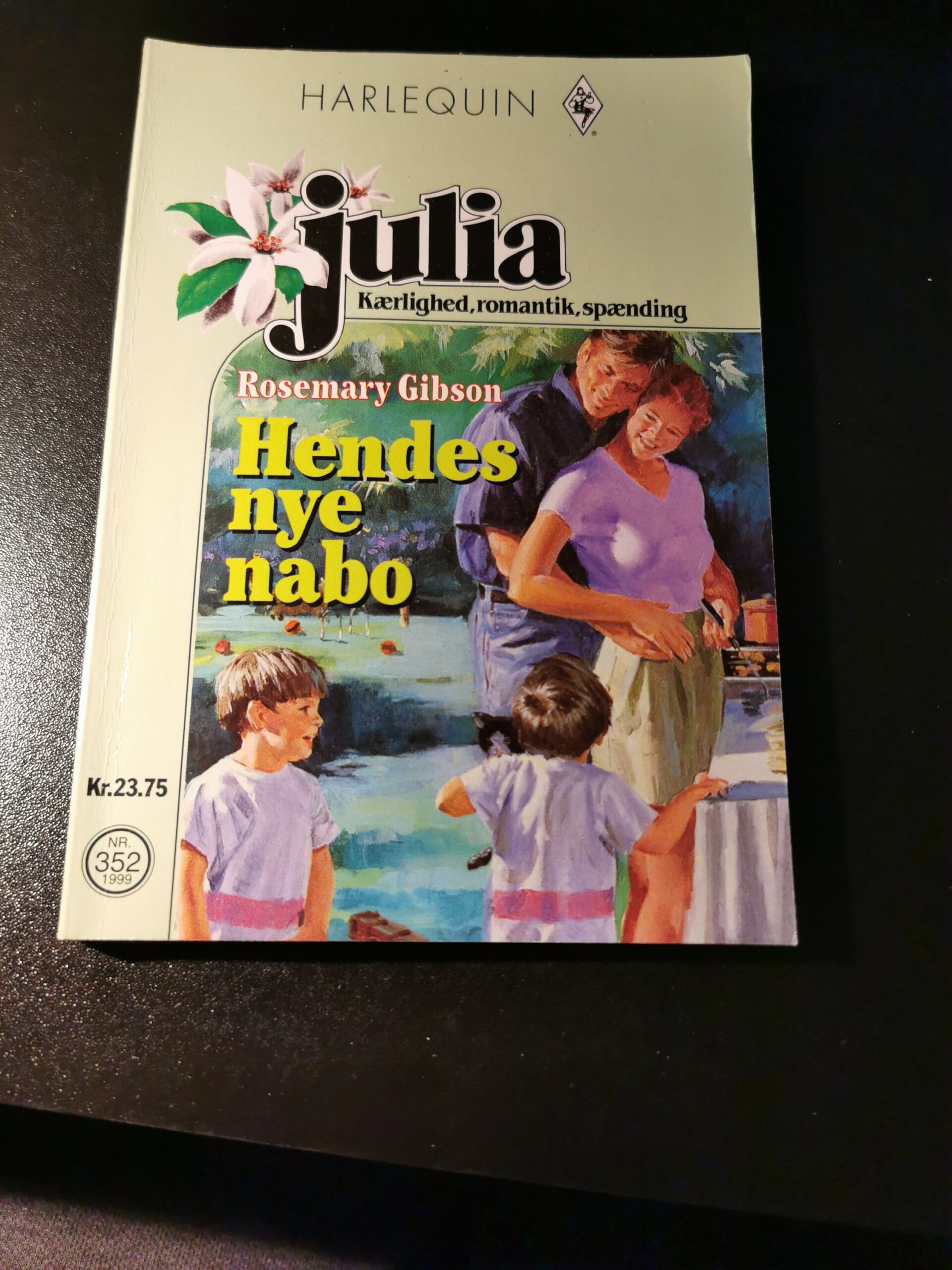 Hendes nye nabo, Rosemary Gibson, Julia, HARLEQUIN, Nr. 352/1999