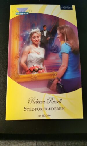 Stedfortræderen, Rebecca Russel, HARLEQUIN, De bedste romaner, Nr. 530/2006