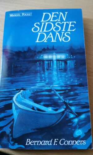 Den Sidste Dans - Bernard F. Conners