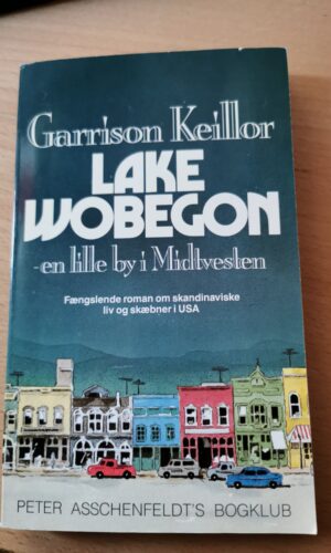 Lake Wobegon - Garrison Keillor
