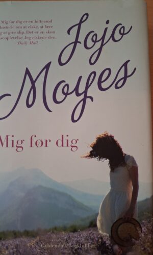 Mig før dig - Jojo Moyer