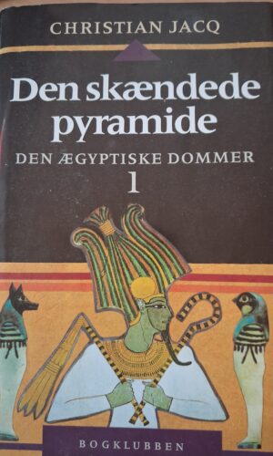 Den skænkede pyramide - Christian Jacq