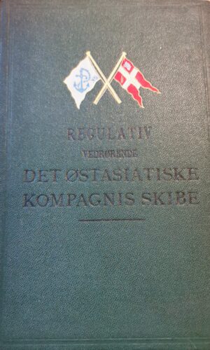 Regulat IV, Vedrørende Det Østasiatiske Kompagnis Skibe