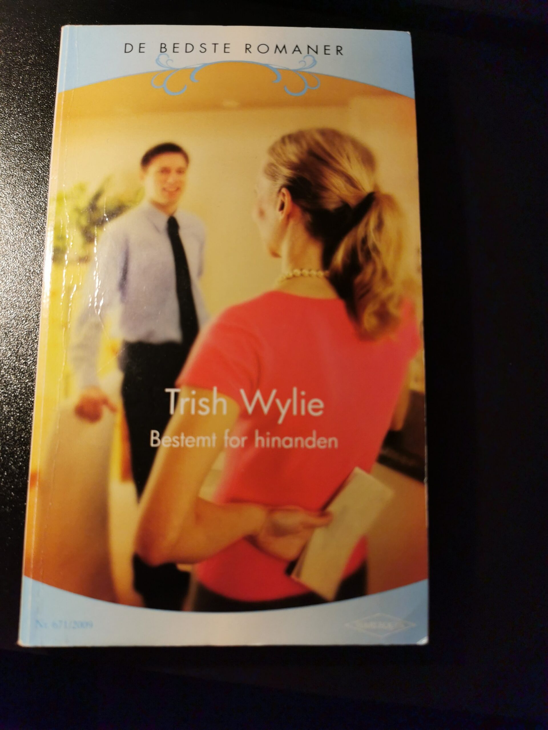 Bestemt for hinanden, Trish Wylie, De bedste romaner, Nr 671/2009