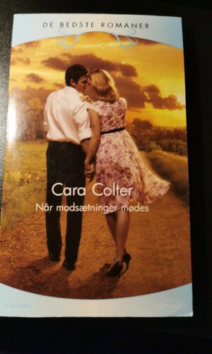 Når modsætninger mødes, Cara Colter, De bedste romaner, Nr 667/2009
