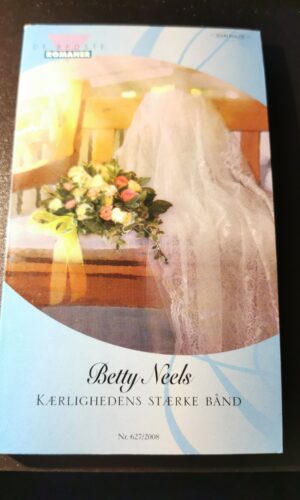 Kærlighedens stærke bånd, Betty Neels, De bedste romaner, Harlequin,  Nr 627/2008