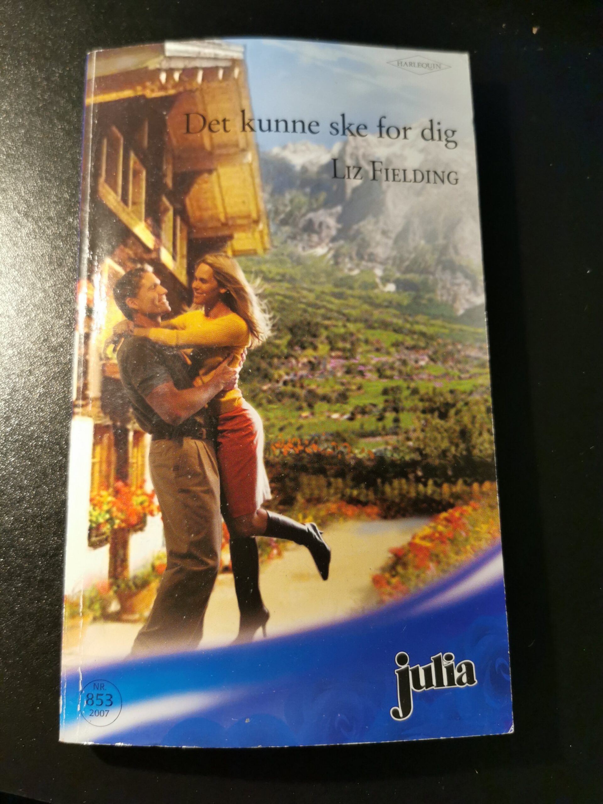 Det kunne ske for dig, Liz Fielding, Julia, Harlequin, Nr 853/2007
