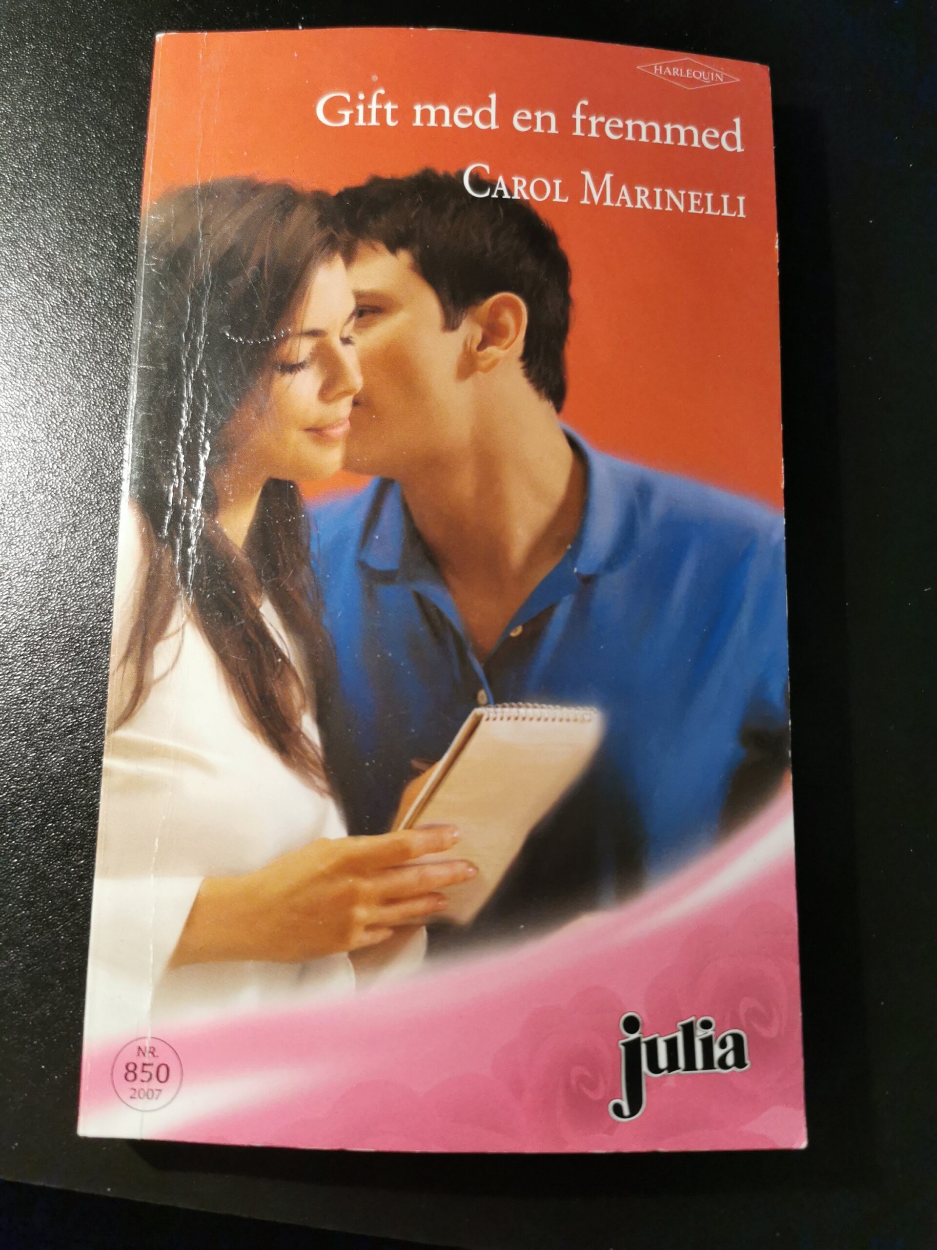 Gift med en fremmed, Carol Marinelli, Julia, Harlequin, Nr 850/2007