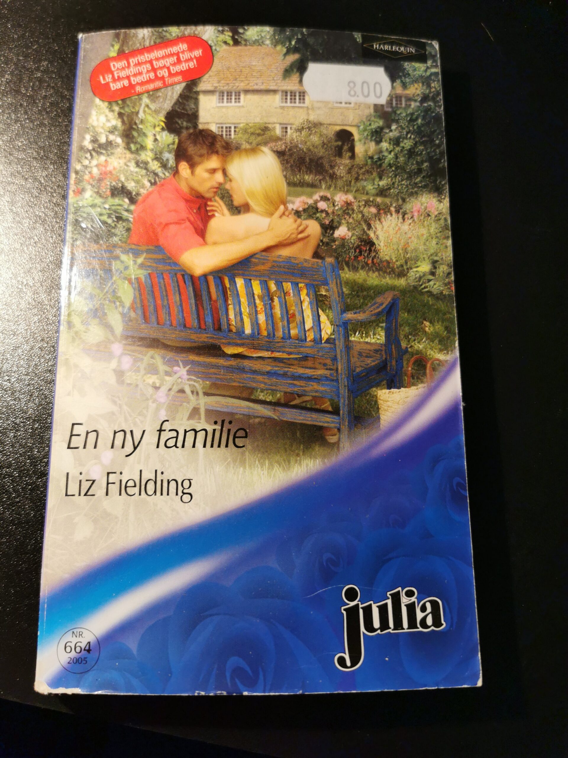 En ny familie, Liz Fielding, Julia, Harlequin, Nr 664/2005