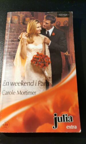 En weekend i Paris, Carole Mortimer, Julia, Harlequin,  Nr 639/2004