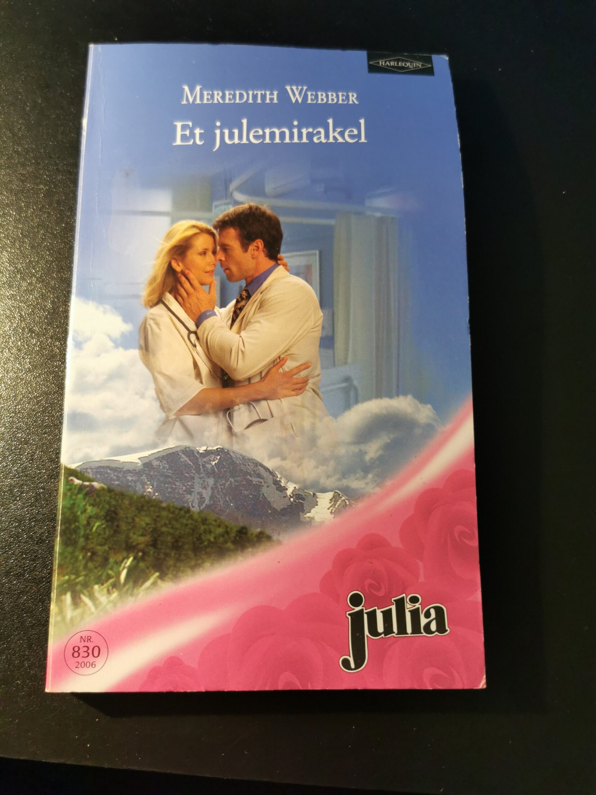 Et julemirakel, Meredith Webber, Julia, Harlequin, Nr 830/2006