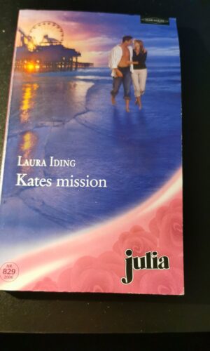 Kates mission, Laura Iding, Julia, Harlequin,  Nr 829/2006