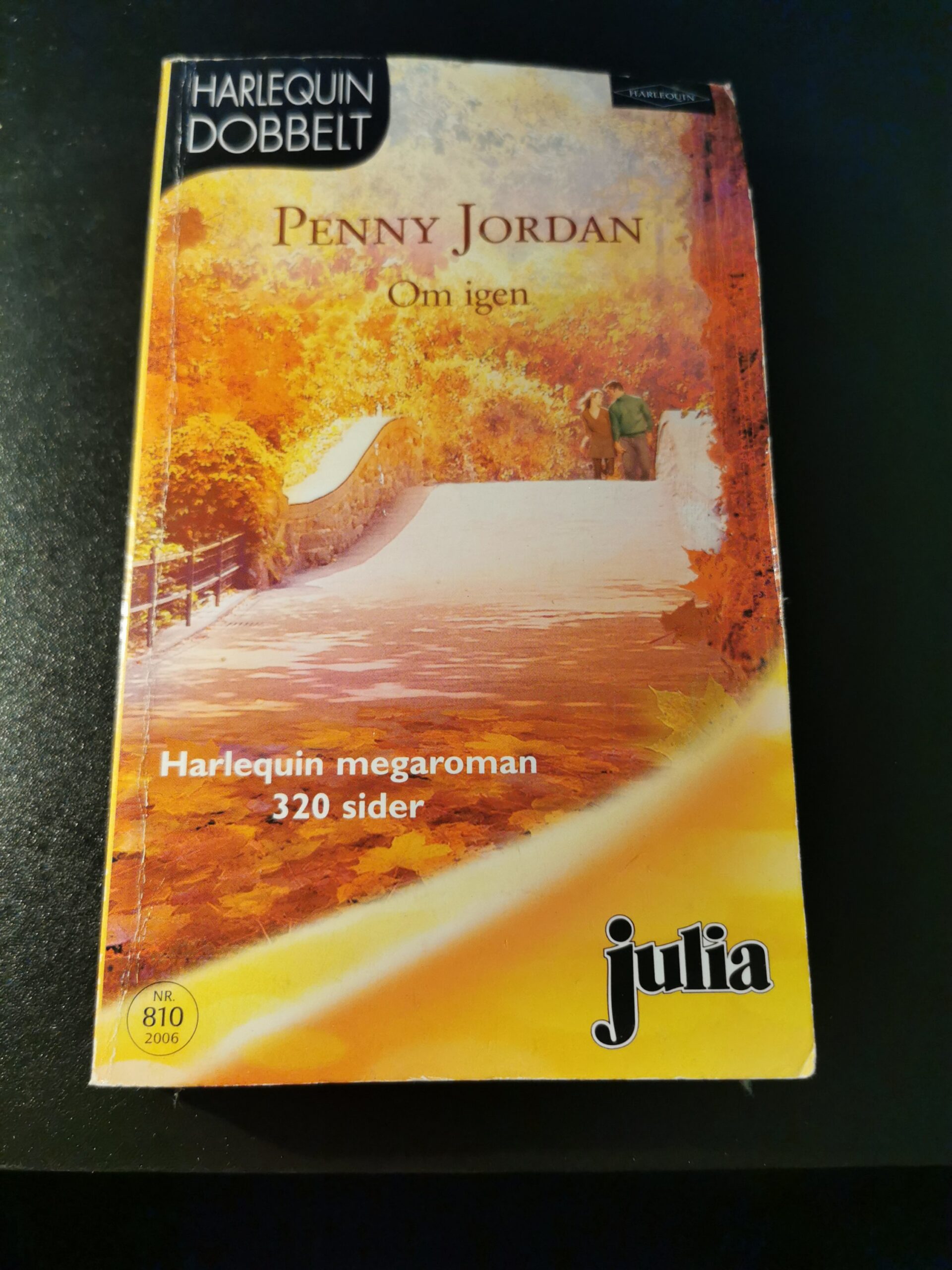 Om igen, Penny Jordan, Julia, Harlequin, Nr 810/2006