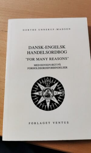 Dansk/Engelsk Handelsordbog, Med Hovedvægt På Forholdsordsforbindelser, Dorthe Unnerup Madsen