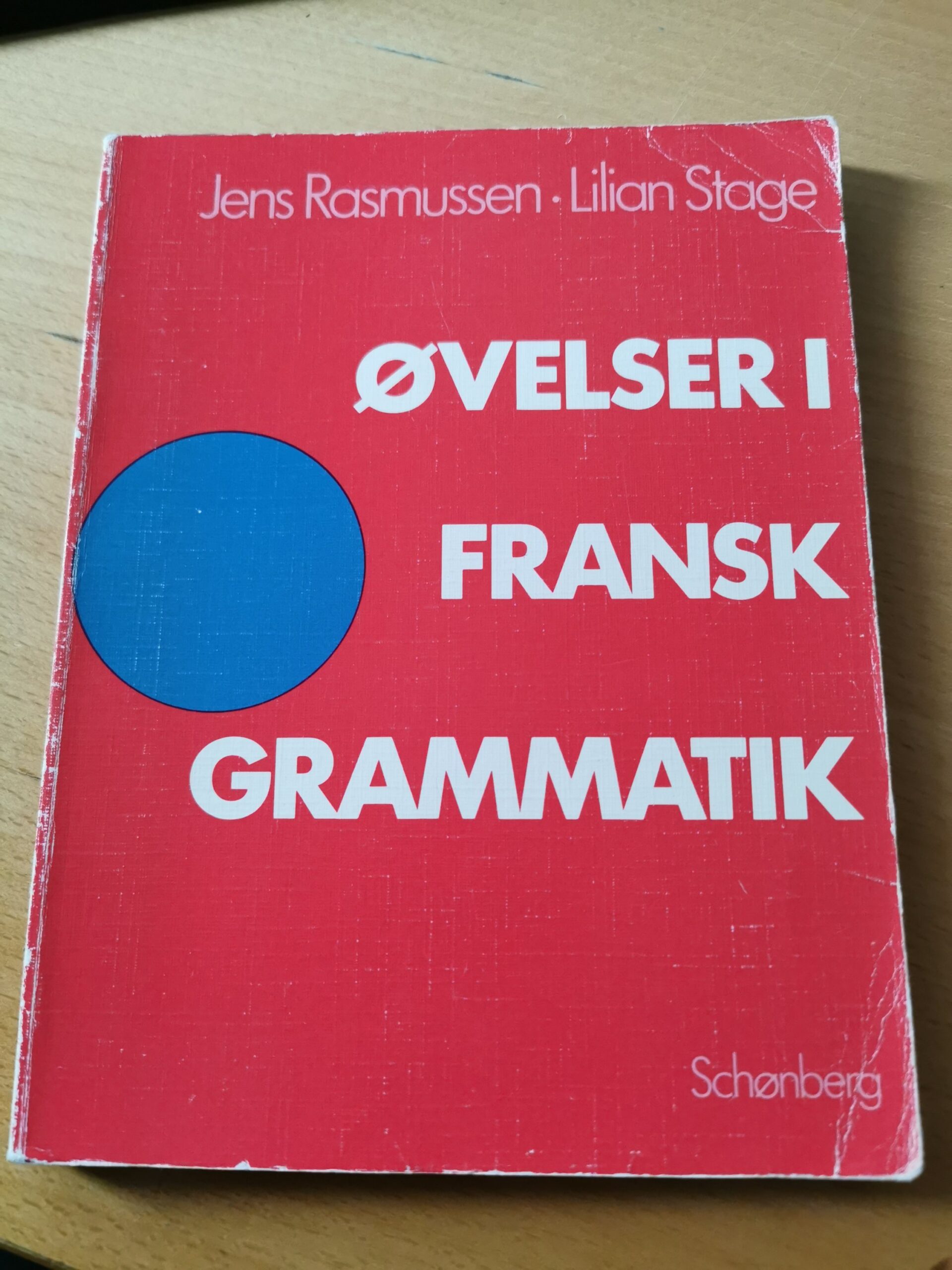 Øvelser I Fransk Grammatik - Jens Rasmussen/Lilian Stage