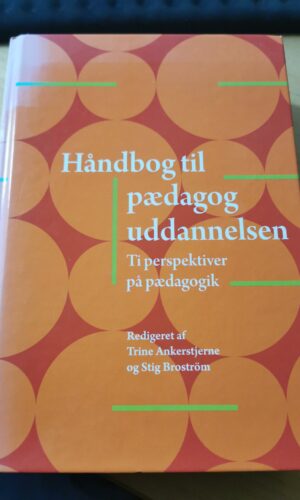Håndbog Til Pædagoguddannelsen, ti perspektiver på pædagogik