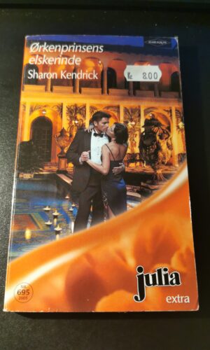 Ørkenprinsens elskerinde, Sharon Kendrick, Julia, Harlequin,  Nr 695/2005