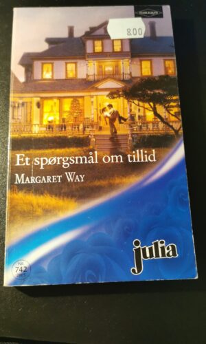 Et spørgsmål om tillid, Margaret Way, Julia, Harlequin,  Nr 742/2005mål