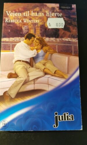 Vejen til hans hjerte, Rebecca Winters, Julia, Harlequin,  Nr 741/2005