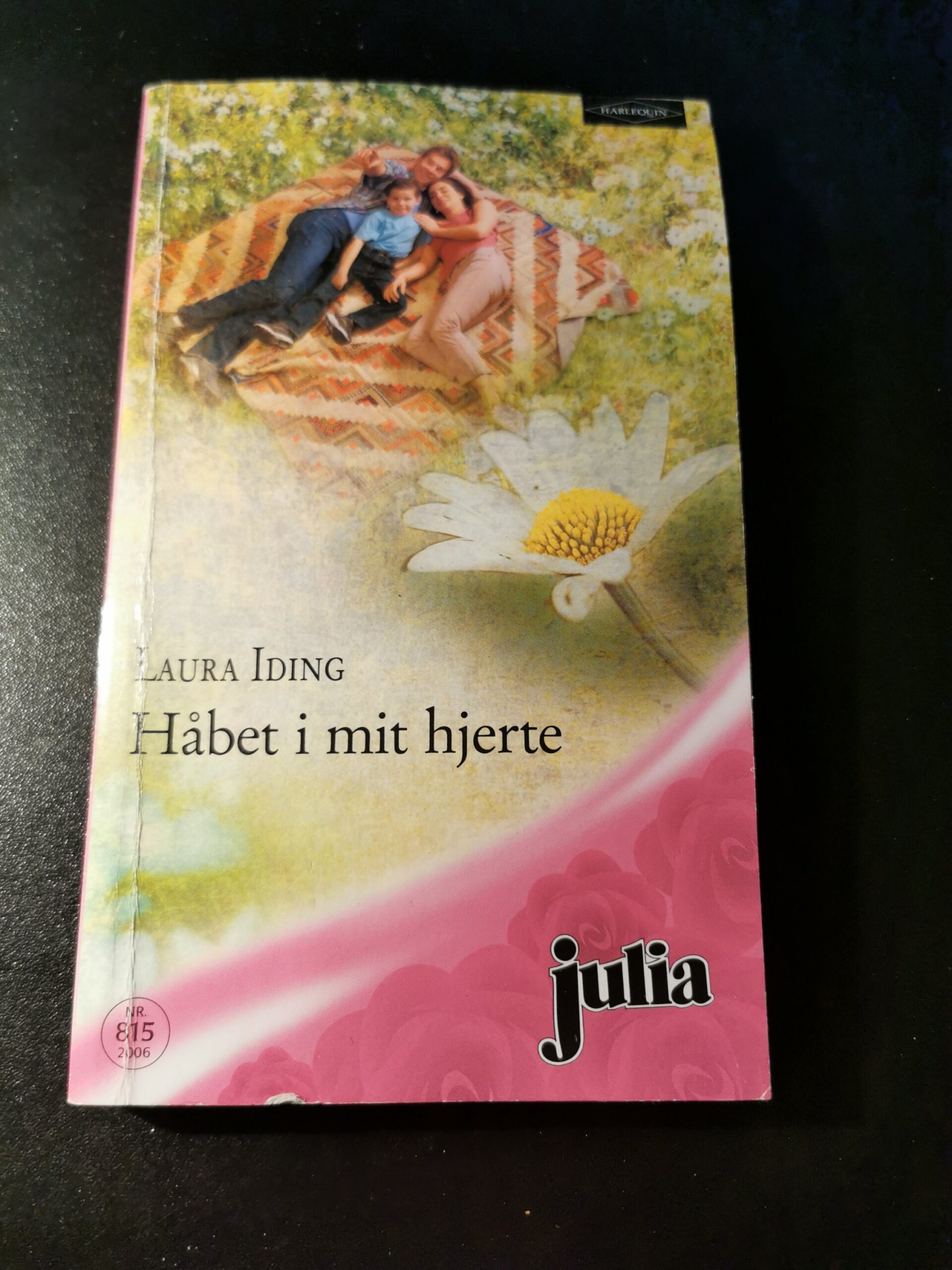 Håbet i mit hjerte, Laura Iding, Julia, Harlequin, Nr 815/2006