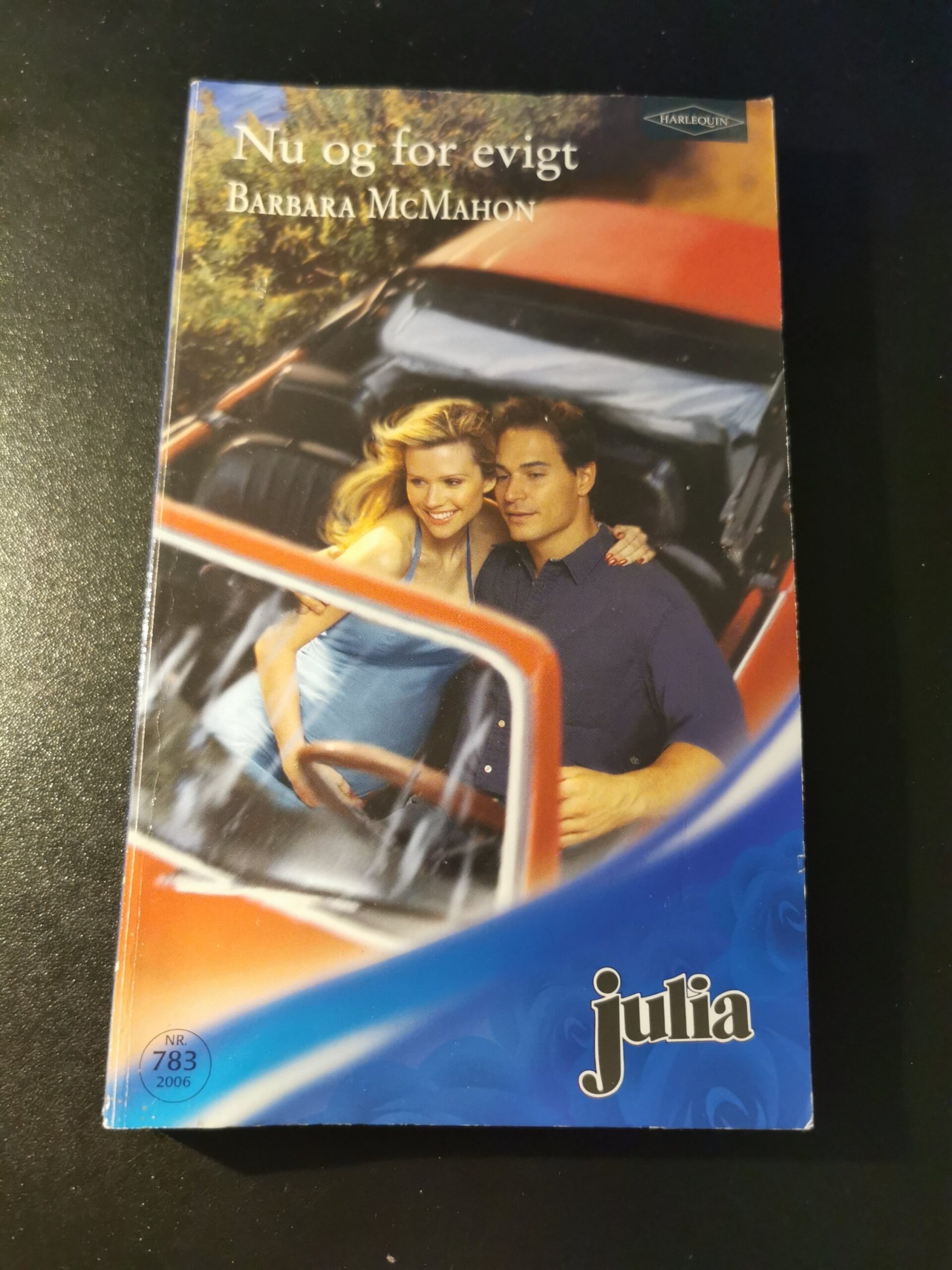 Nu og for evigt, Barbara McMahon, Julia, Harlequin, Nr 783/2006