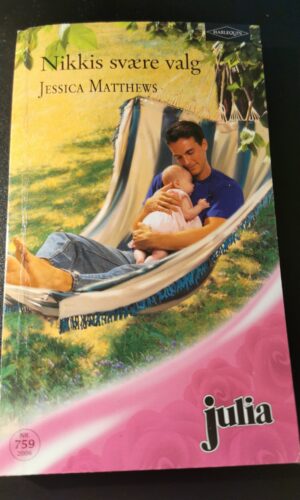 Nikkis svære valg, Jessica Matthews, Julia, Harlequin,  Nr 759/2006