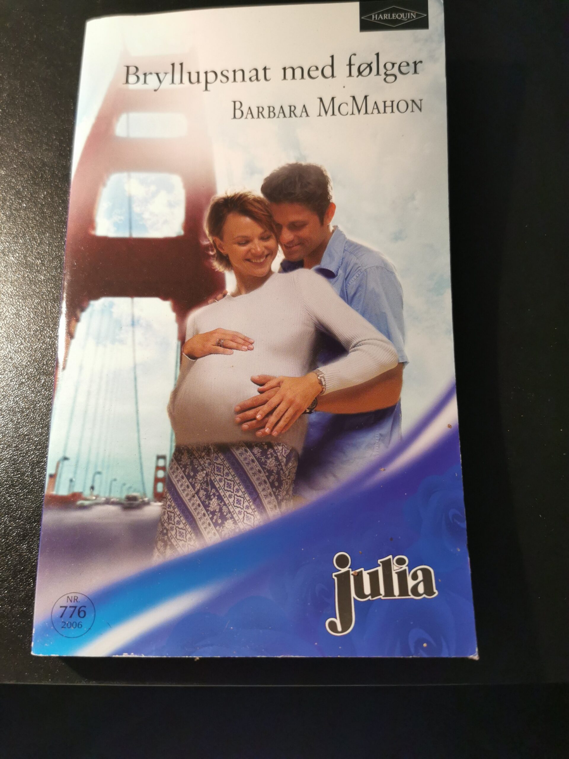 Bryllupsnat med følger, Barbara McMahon, Julia, Harlequin, Nr 776/2006