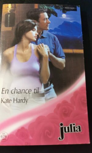 En chance til, Kate Hardy, Julia, Harlequin,  Nr 676/2005