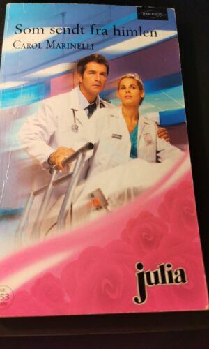 Som sendt fra himlen, Carol Marinelli, Julia, Harlequin,  Nr 753/2006